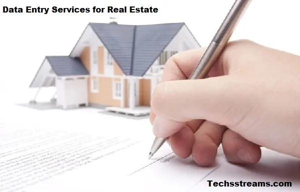 Data Entry Services for Real Estate: Enhancing Efficiency and Accuracy
