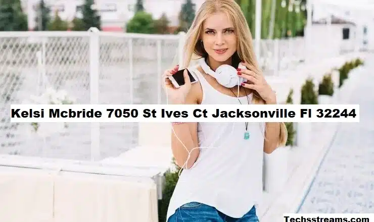 Kelsi Mcbride 7050 St Ives Ct Jacksonville Fl 32244