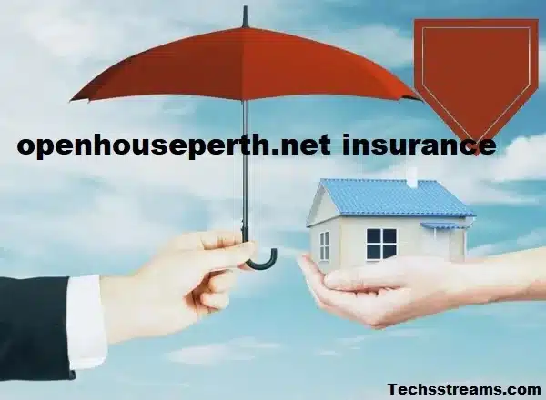 Openhouseperth.Net Insurance: Your Trusted Partner for Comprehensive Coverage