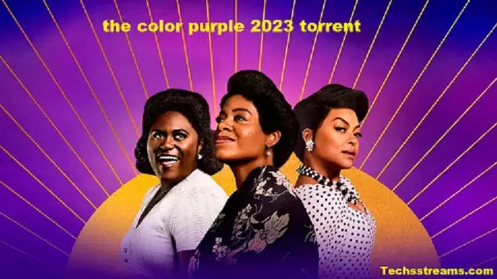 The Color Purple 2023 Torrent: The Shades of Elegance